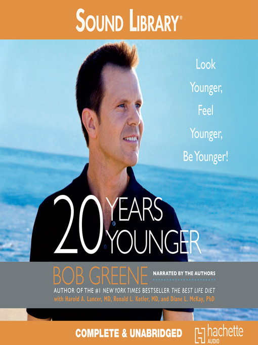 Title details for 20 Years Younger by Bob Greene - Available